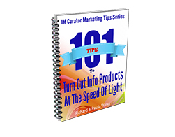 101 Tips to Turn Out Info Products at the Speed of Light – Free eBook