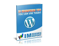 Master Blogging 30 WordPress Tips You Can Use Today! – Free eBook