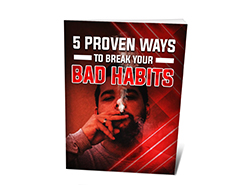 Master Self Help 5 Proven Ways to Break Your Bad Habits – Free eBook