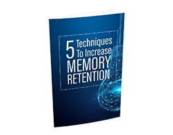 5 Techniques to Increase Memory Retention – Free eBook