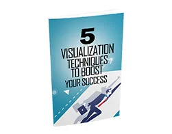 5 Visualization Techniques to Boost Your Success – Free eBook