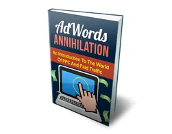 Master Advertising AdWords Annihilation – Free eBook