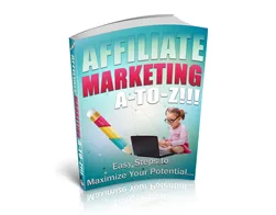 Master Affiliate Marketing Affiliate Marketing A to Z – Free eBook