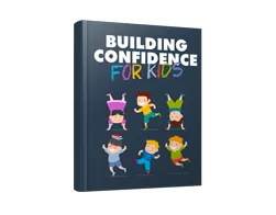 Master Parenting Building Confidence for Kids – Free eBook