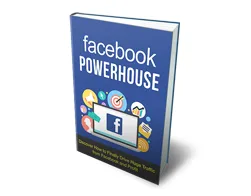 Master Facebook Facebook Powerhouse – Free eBook