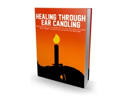 Master Health Healing Through Ear Candling – Free eBook