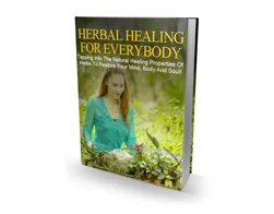 Master Health Herbal Healing for Everybody – Free eBook