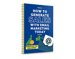How to Generate Sales With Email Marketing Today – Free eBook