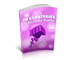 IM Strategies to Increase Traffic – Free eBook