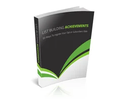 Master Internet Marketing List Building Achievements – Free eBook