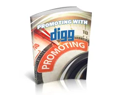 Master Internet Marketing Promoting With Digg – Free eBook