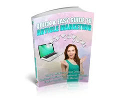 Quick & Easy Guide to Article Marketing – Free eBook