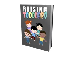 Master Parenting Raising Toddlers – Free eBook