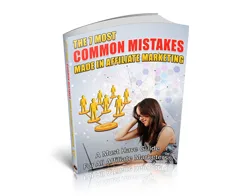 The 7 Most Common Mistakes Made in Affiliate Marketing – Free eBook