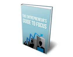 Master Entrepreneur The Entrepreneurs Guide to Focus – Free eBook