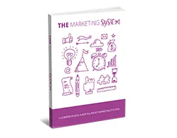 Master Internet Marketing The Marketing System – Free eBook