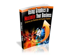 Master Business Using Graphics to Maximize Your Business – Free eBook