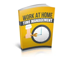 Master Time Management Work at Home Time Management – Free eBook